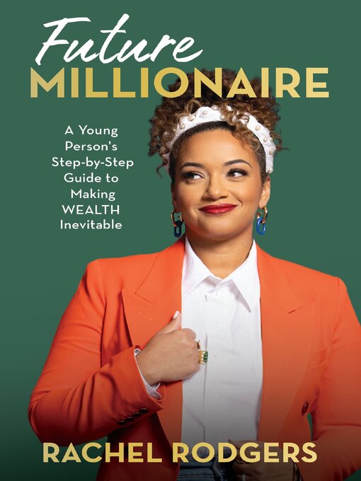 Title details for Future Millionaire by Rachel Rodgers - Available